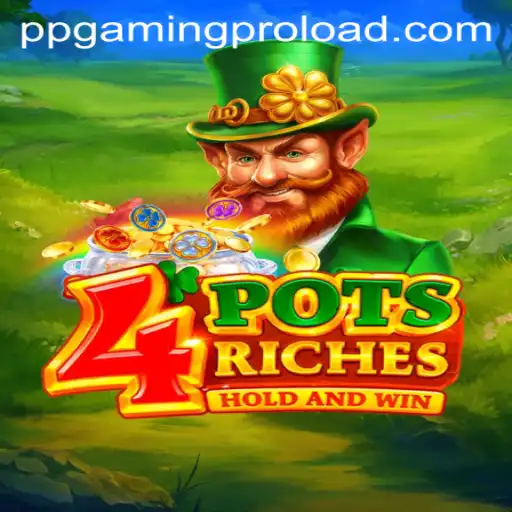 4potsriches: Unveiling the Thrilling World of PPGaming Pro's Latest Adventure